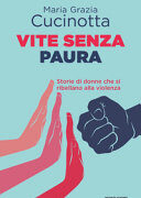 VITE SENZA PAURA