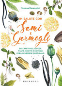 IN SALUTE CON SEMI E GERMOGLI