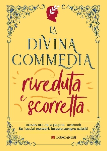LA DIVINA COMMEDIA RIVEDUTA E SCORRETTA