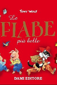 LE FIABE PIÙ BELLE (TRIDIMENSIONALE)