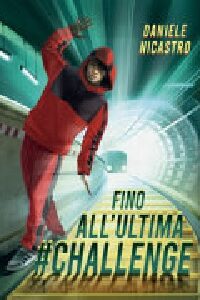 FINO ALL'ULTIMA CHALLENGE