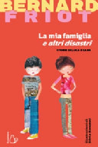 MIA FAMIGLIA E ALTRI DISASTRI